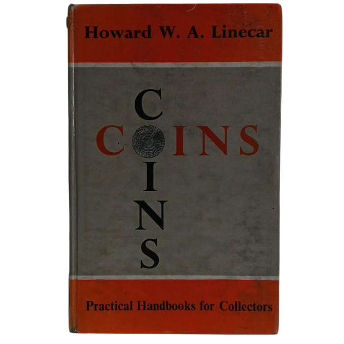1955 Coins Practical Handbook for Collectors by Howard W.A. Linecar Hardcover w/Dustjacket