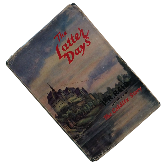 1953 The Latter Days By The Colditz Story P.R.Reid Hardcover w/Dustjacket