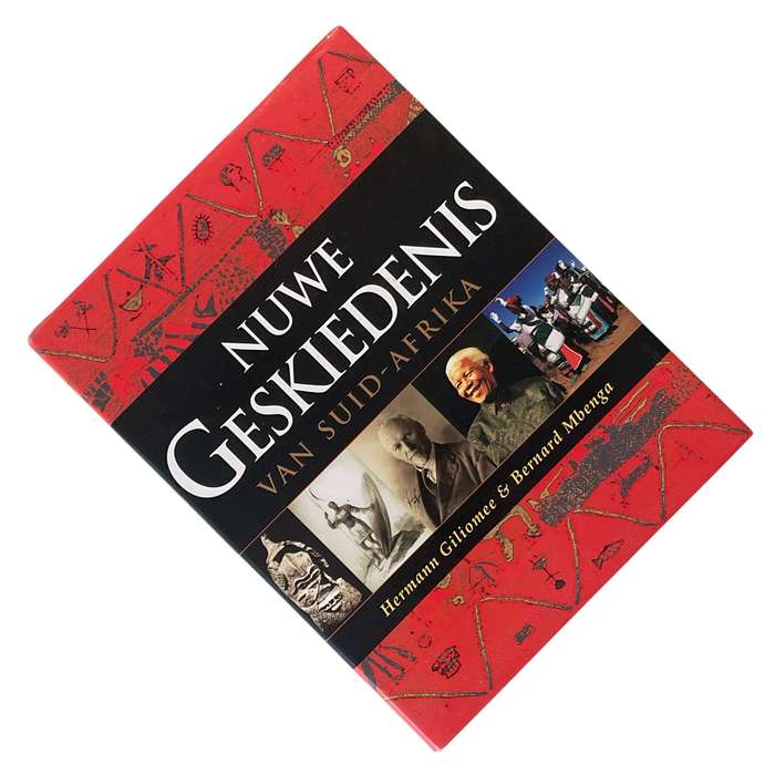 2007 Nuwe Geskiedenis van Suid-Afrika by Hermann Giliomee and Bernard Mbenga Hardcover w/Dustjacket