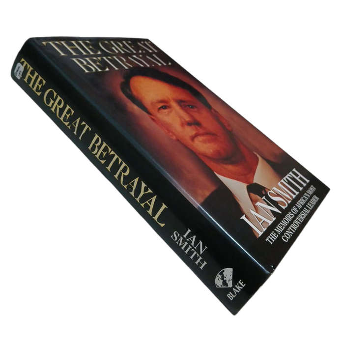 1997 The Great Betrayal By Ian Smith Hardcover w/Dustjacket