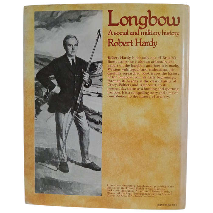 1976 Longbow, A Social and Military History By Robert Hardy Hardcover w/Dustjacket