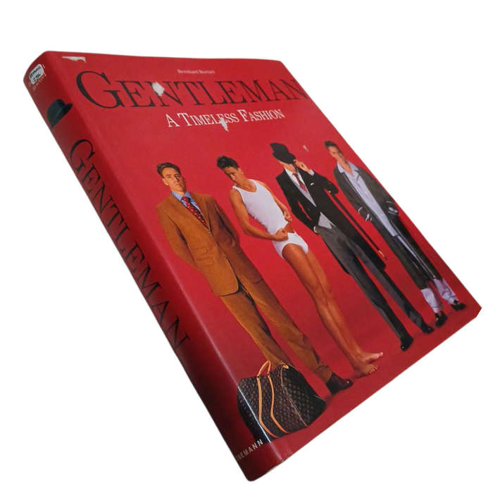 2004 Gentleman, A Timeless Fashion by Bernhard Roetzel Hardcover w/Dustjacket