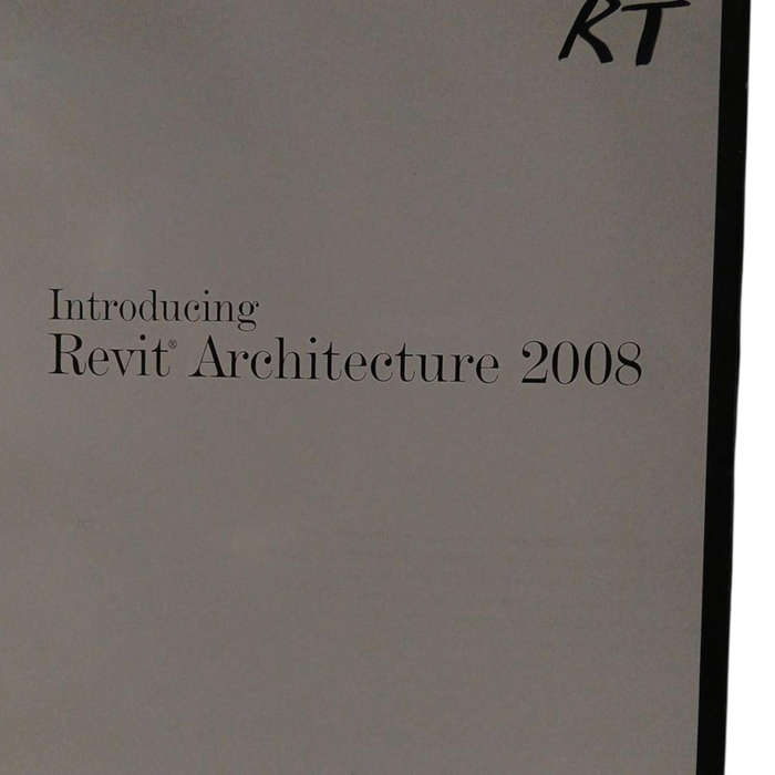 2007 Introducing Revit Architecture 2008 by Eddy Krygiel, Greg Demchank, Tatjana Dzambazova Softcove
