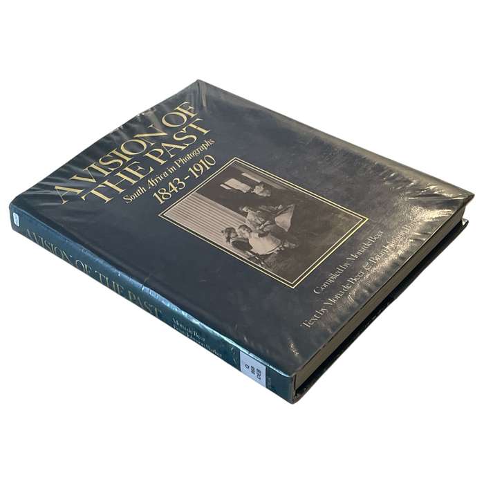 1992 A Vision Of The Past - South Africa In Photographs 1843-1910 by Mona De Beer Hardocover w/Dustj