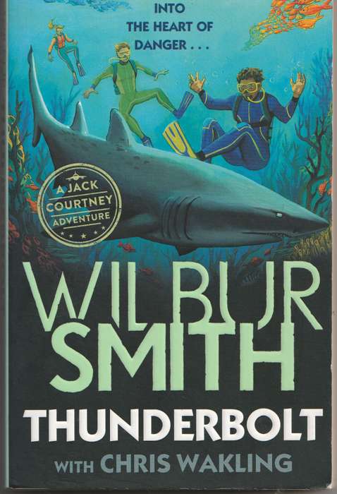 THUNDERBOLT + CLOUDBURST by Wilbur Smith with Chris Wakling