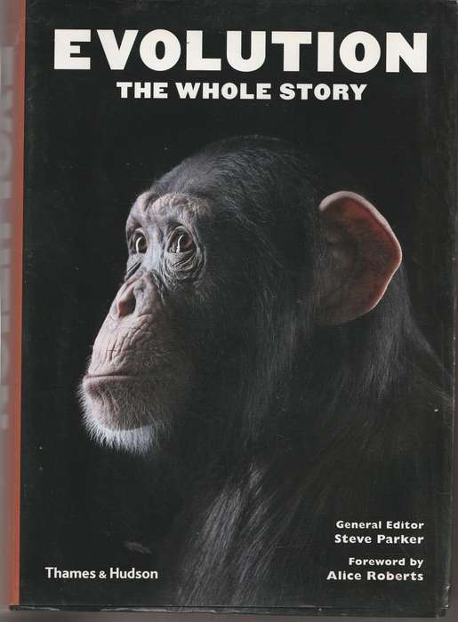 EVOLUTION: THE WHOLE STORY by Steve Parker