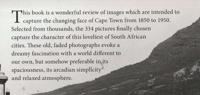 FORGOTTEN CAPE TOWN: A VISUAL HISTORY 1850-1950 Researched by Tony Grogan