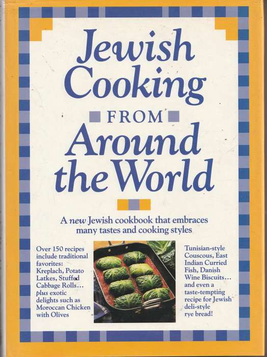 JEWISH COOKING FROM AROUND THE WORLD by Josephine Levy Bacon