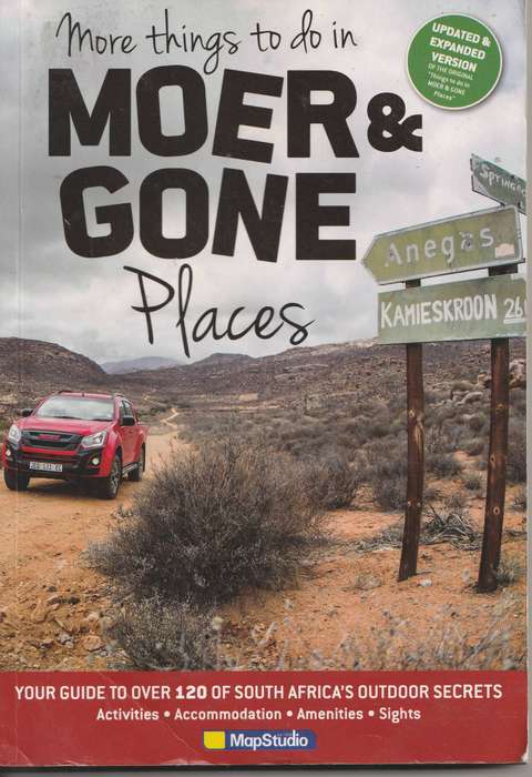 MORE THINGS TO DO IN MOER & GONE PLACES