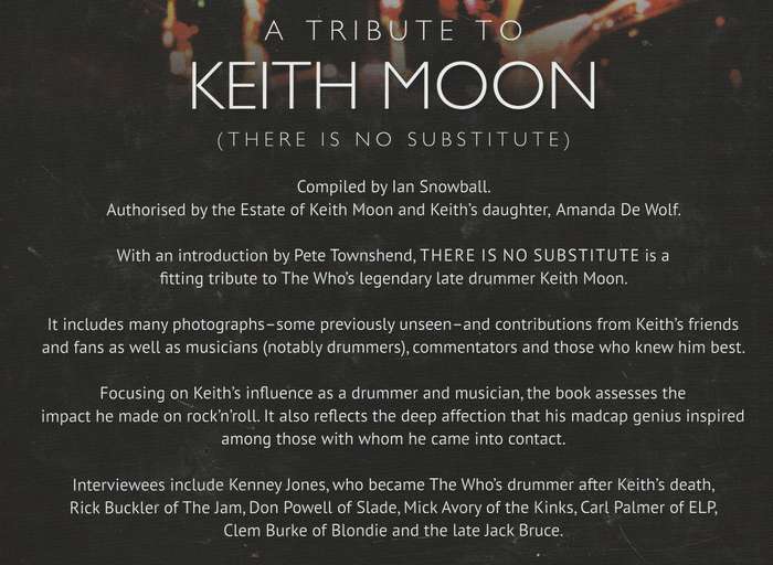 A TRIBUTE TO KEITH MOON: (THERE IS NO SUBSTITUTE)