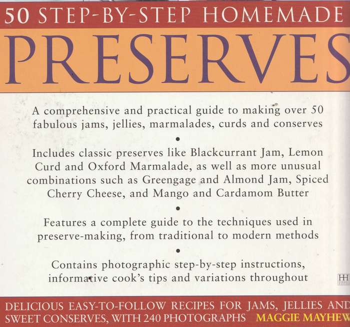 50 STEP-BY-STEP HOMEMADE PRESERVES by Maggie Mayhew