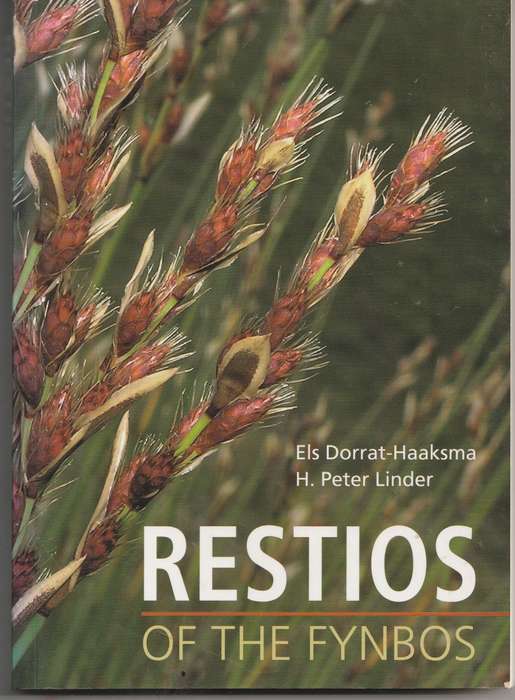 RESTIOS OF THE FYNBOS by Els Dorrat-Haaksma & H Peter Linder