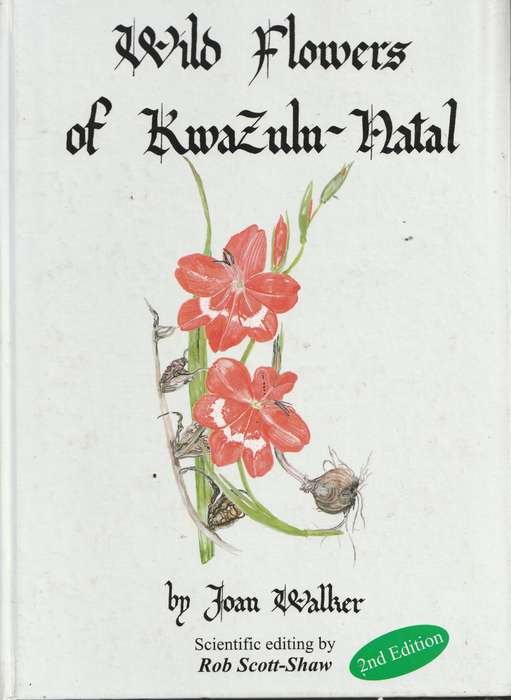 WILD FLOWERS OF KWAZULU-NATAL by Joan Walker