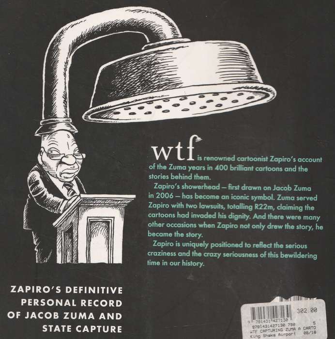 WTF: CAPTURING ZUMA - A CARTOONIST'S TALE - Zapiro with Mike Wills