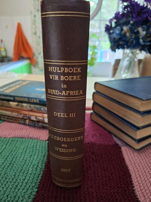 Hulpboek vir boere in Suid-Afrika Deel 3 Veeboere en weiding 1957