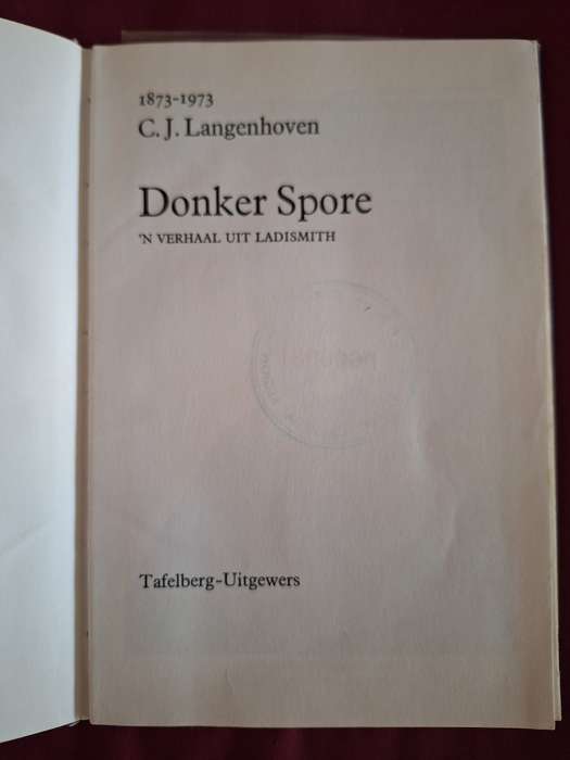 1873-1973 CJ Langenhoven re-print celebratory issue - Donker Spore Afrikaans Text.