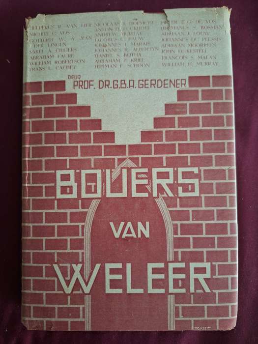 Bouers van Weleer - Prof Dr GBA Gerdener 1951 first edition. Rare