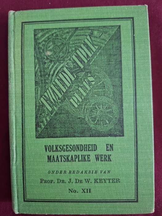 Tweede Trek Reeks no 12 - 1941 - Volksgesonheid en Maatskaplike Werk /Prof Ds J deW keyter Afrikaans