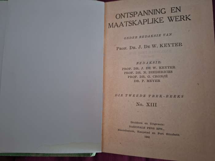 Tweede Trek Reeks no 8. Prof Ds J de W Keyter 1941 Ontspanning en Maatskaplike Werk Afrikaans Text