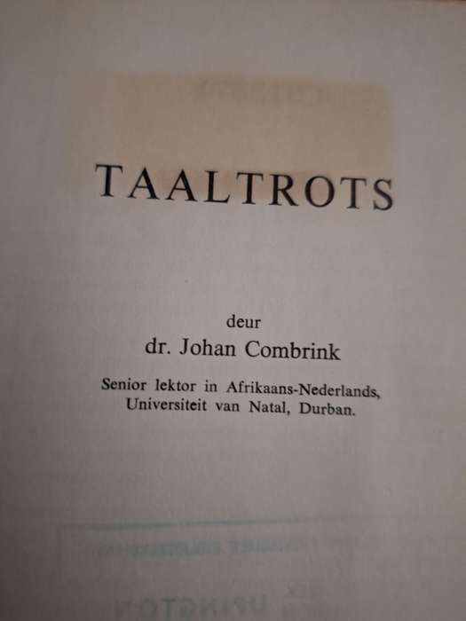 TAALTROTS deur Dr. Johan Combrink/Afrikaans Text.(Anglisisme en Purisme)1967