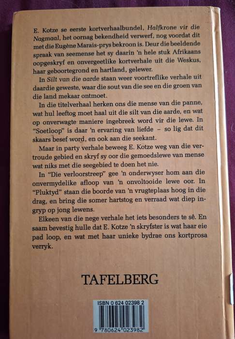 Silt van die aarde - E Kotze - 1986 1st edition - Afrikaans Text - Scarce. Short Stories.