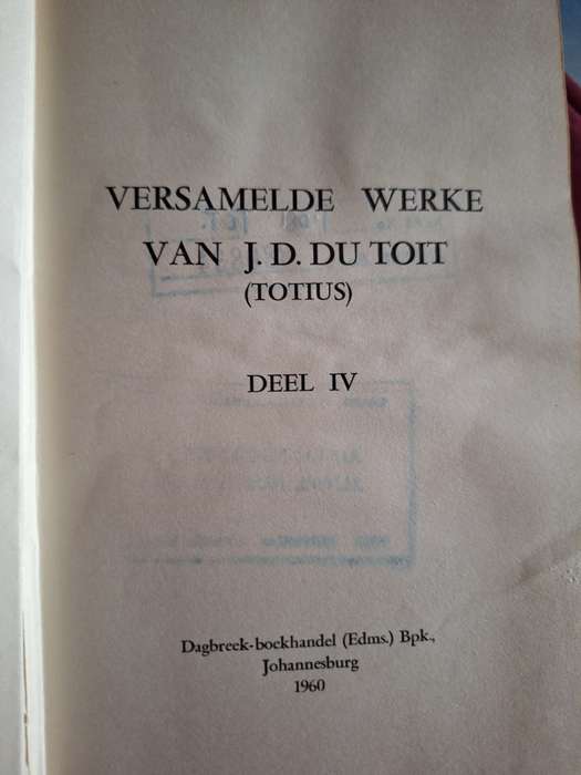 Versamelde Werke van JD du Toit (Totius) Deel IV 1960 Afrikaans Text Red cloth bound.