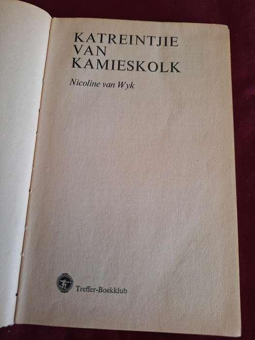 KATRIENTJIE VAN KAMIESKOLK deur Nicoline van Wyk. first edition 1977.  treffer boekklub
