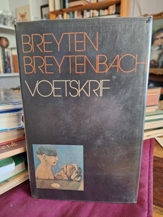 BREYTEN BREYTENBACH -VOETSKRIF - 1976 first edition.