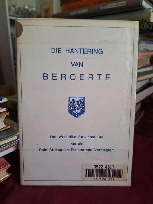 DIE HANTERING VAN BEROERTE/Tak van die SA Fisioterapie vereniging-Molly Wilson. Medical.