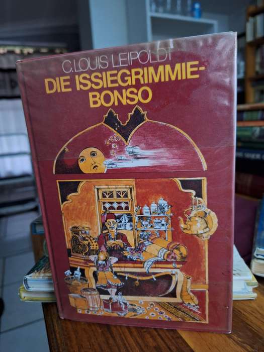 C. LOUIS LEIPOLDT -DIE ISSIEGRIMMIEBONSO -saamgestel Pieter W Grobbelaar.1980 first editions