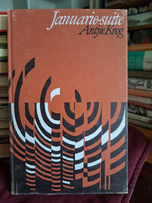 Januarie-suite- Antjie Krog. 1977. Adrikaans.
