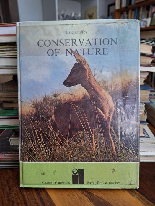 ERIC DUFFEY-CONSERVATION OF NATURE -1970. RARE IN SA. Conservation.