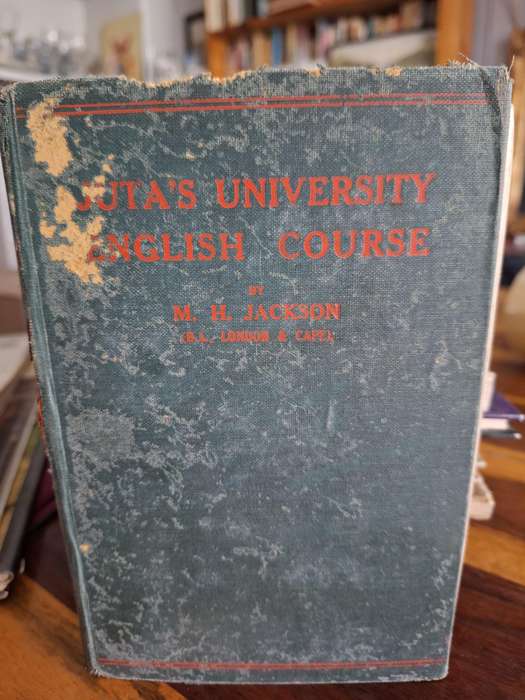 JUTA'S UNIVERSITY ENGLISH COURSE - MH Jackson 1917 Rare