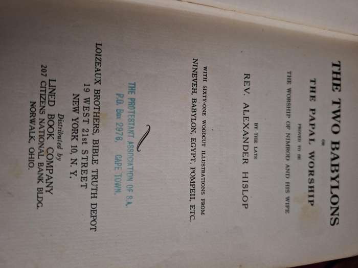 THE TWO BABYLONS or THE PAPAL WORSHIP - 1944 rare edtion.