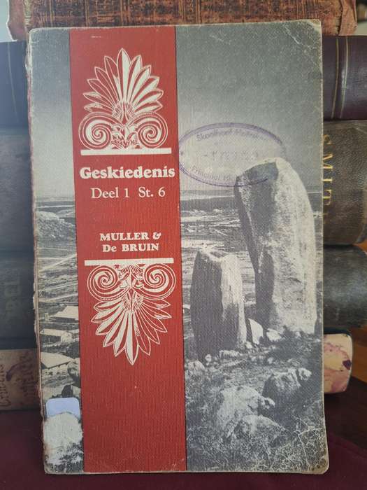 Geskiedenis Deel 1 St 6 - Muller & de Bruin. 1968 leerplan. Afrikaans - Rare