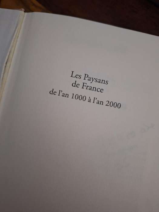 ARTHUR CONTE - Les Paysans de France de I'an 1000 a I'an 2000 / 2001 edition French