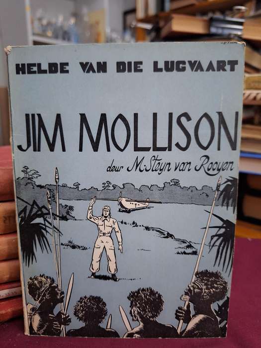 Helde van die Lugvaart - JIM MOLLISON deur M. Steyn van Rooyen.1949 first edition/Rare