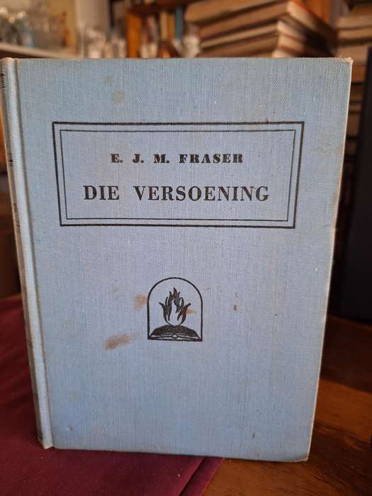 E.J.M. Fraser - DIE VERSOENING -1951 rare.