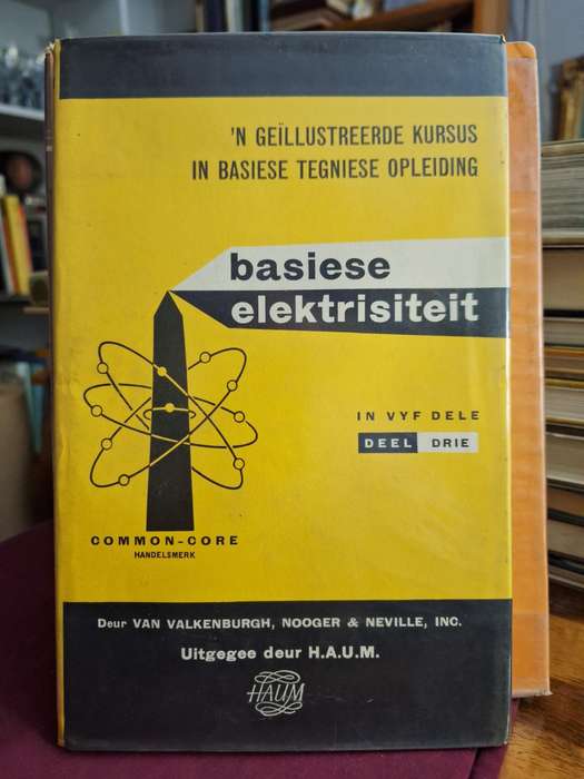 n Geillustreerde kursus in basiese tegniese opleiding BASIESE ELEKTRISITEIT deel 3/1973