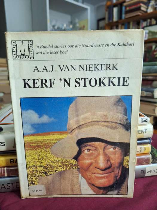 A.A.J. van Niekerk x 2 Grootdruk boeke / DIE VLOEKSTEEN & KERF 'n STOKKIE - 1994