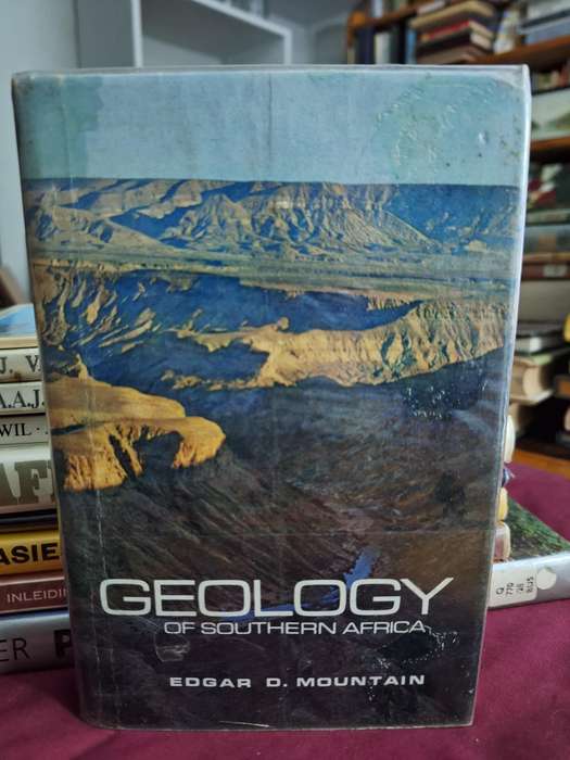 GEOLOGY  of Southern Africa - Edgar D. Mountain - 1968