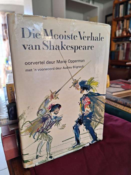 Die Mooiste Verhale van Shakespeare oorvertel deur Marie Opperman. Voorwoord Audret Blignault- 1989