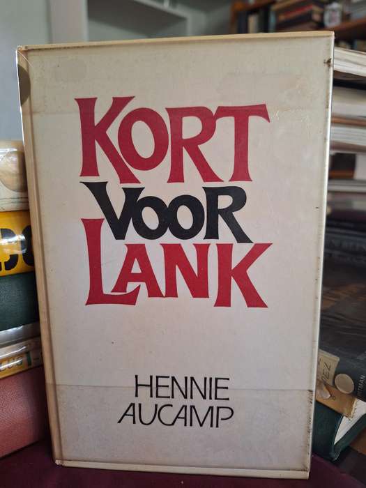 KORT VOOR LANK - Hennie Aucamp - Rare first edition 1978