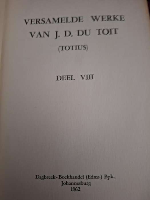 VERSAMELDE WERKE - van J.D. DU TOIT (TOTIUS) DEEL 8 - 1962