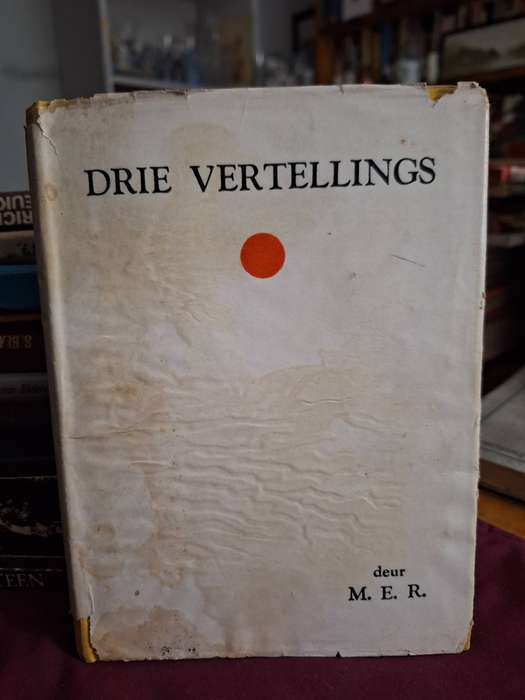 DRIE VERTELLINGS deur M.E.R. Rare first edition 1944.