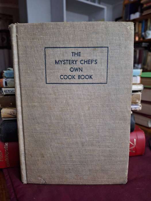The Mystery Chefs own Cook Book. 1945 and rare.