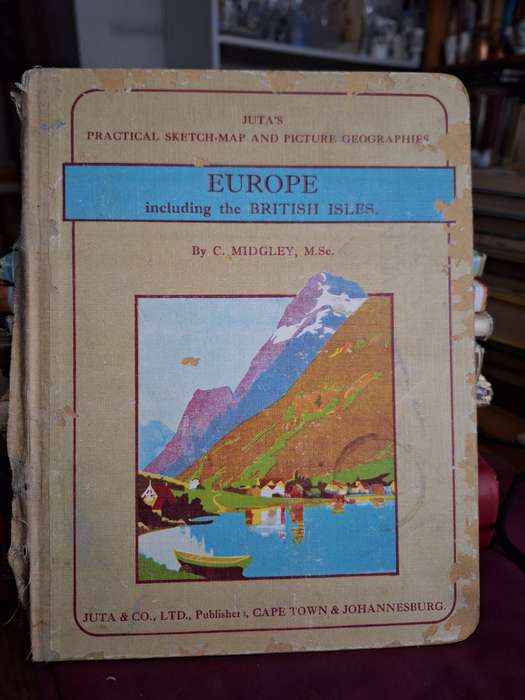 JUTA's Practical sketch-map and picture geographies EUROPEincl. the British Isles by C Midgley/Rare