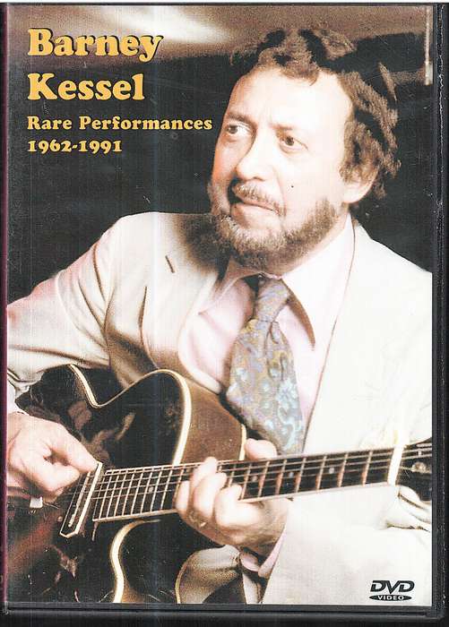 Barney Kessel - Rare Performances 1962-1991 DVD