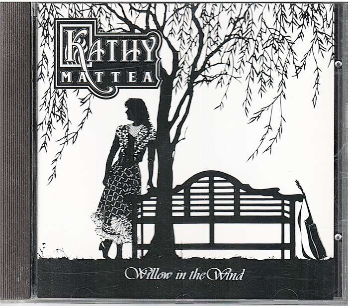 Kathy Mattea - Willow In The Wind CD
