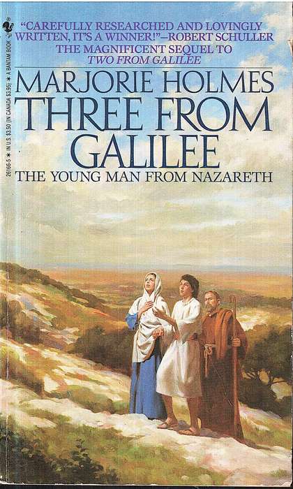 Three From Galilee: The Young Man From Nazareth - Marjorie Holmes